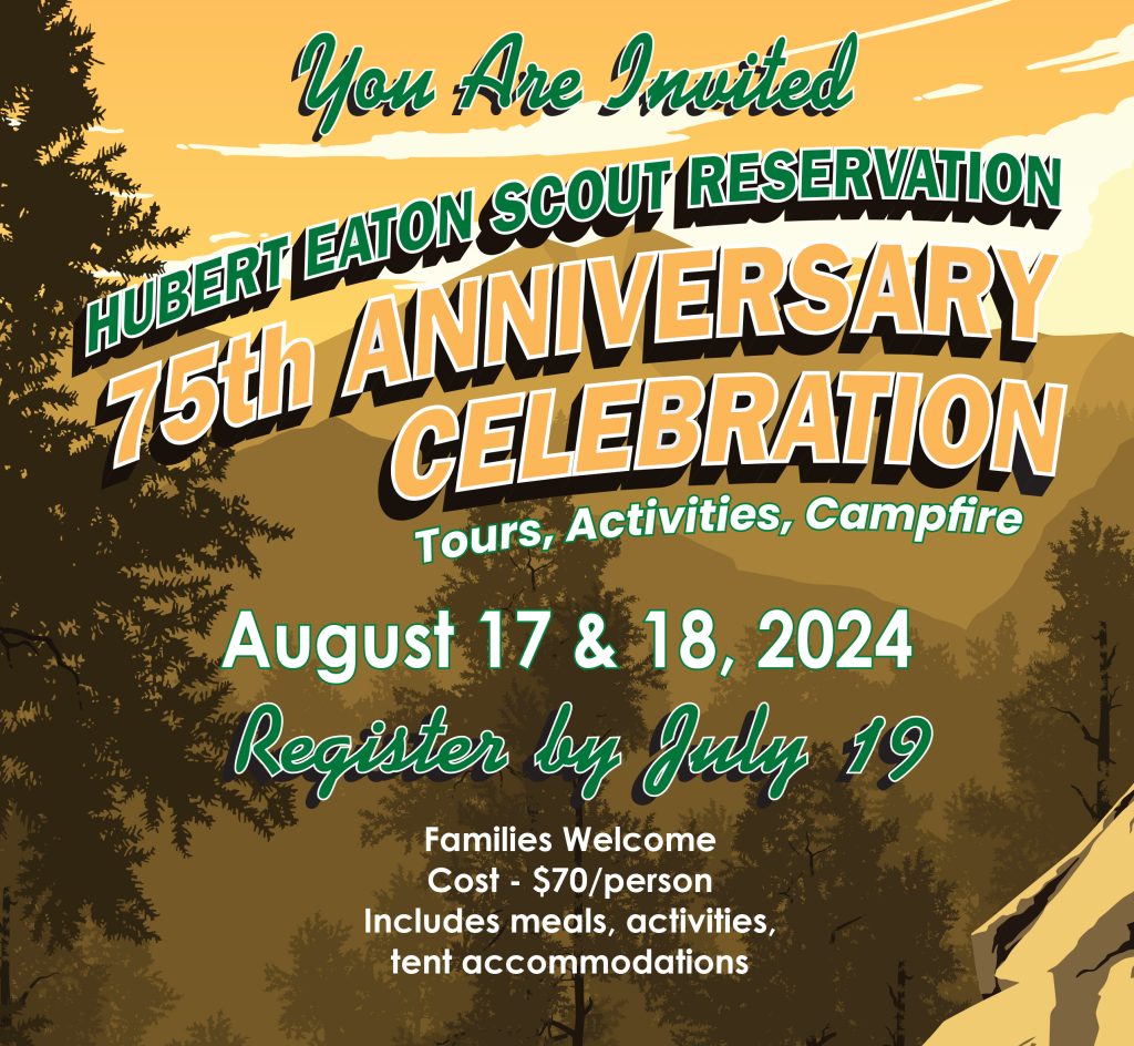 Hubert Eaton Scout Reservation's 75th Anniversary Celebration