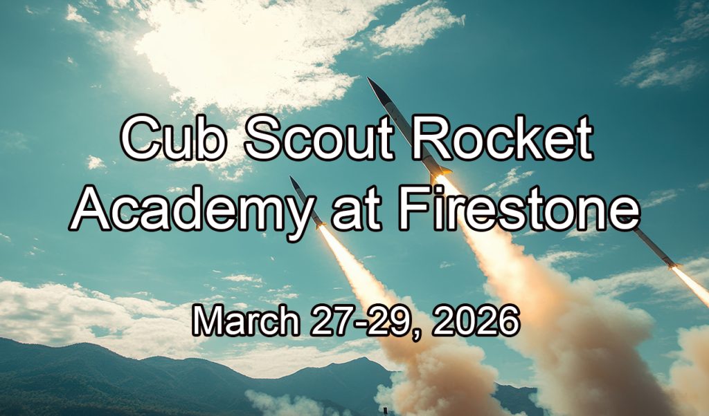 2026 Cub Scout Rocket Academy at Firestone